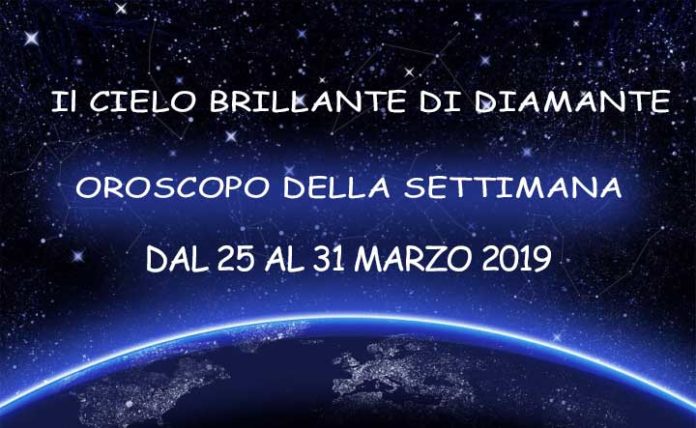 Oroscopo della Settimana dal 25 al 31 Marzo 2019