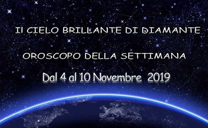 Oroscopo della settimana dal 4 al 10 Novembre 2019
