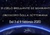Oroscopo della Settimana dal 3 al 9 Febbraio 2020 oroscopo della settimana dal 3 al 9 febbraio 2020