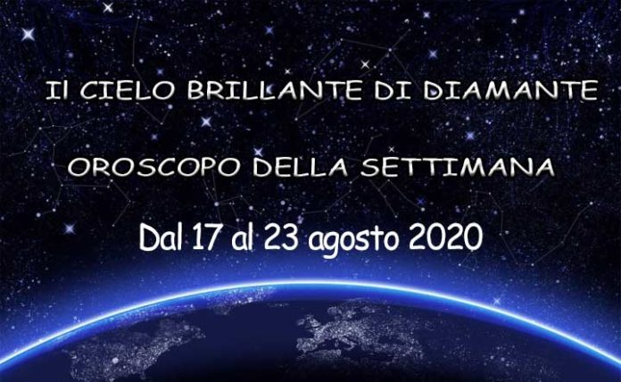 Oroscopo della Settimana dal 17 al 23 agosto 2020