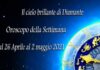 Oroscopo della prossima settimana dal 26 aprile al 2 maggio